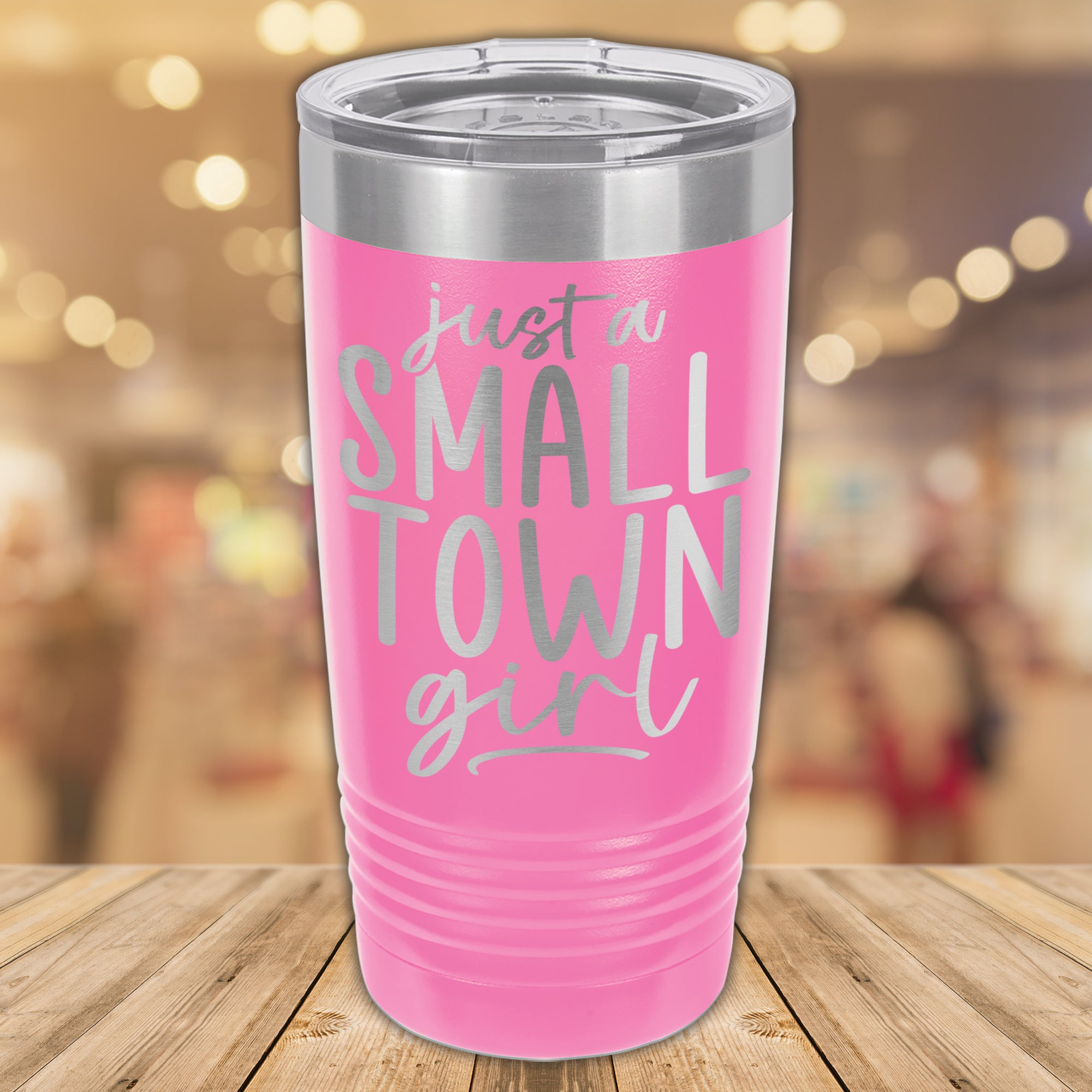 Try That in a Small Town 20oz. Stainless Steel Tumbler