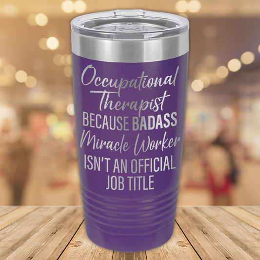 Occupational Therapist 20oz. Stainless Steel Tumbler
