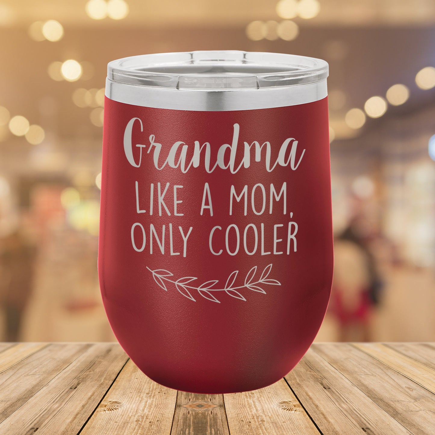 Grandma Like a Mom, Only Cooler 12 oz. Stainless Steel Stemless Wine Glass