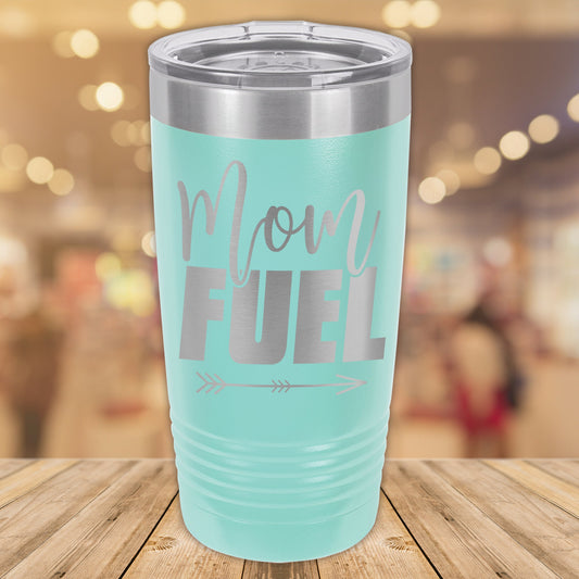 Mom Fuel 20oz. Stainless Steel Tumbler