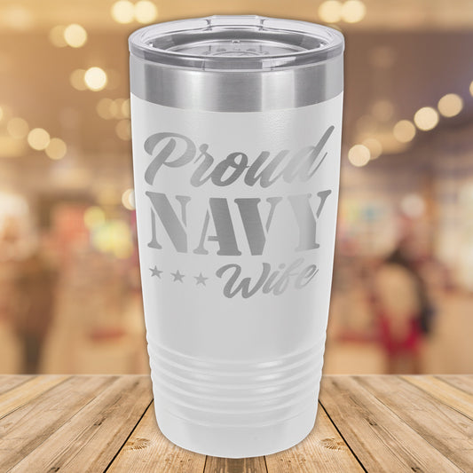 Proud Navy Wife 20oz. Stainless Steel Tumbler