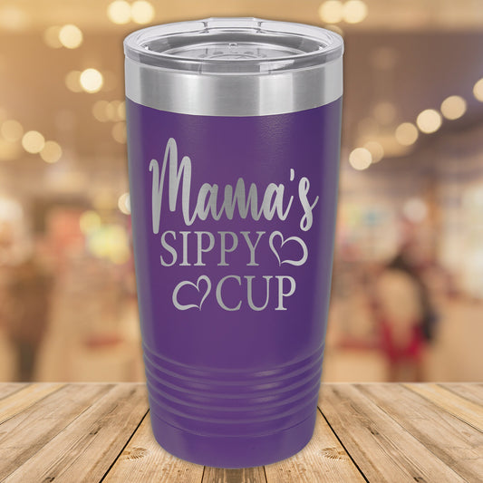 Mama's Sippy Cup 20oz. Stainless Steel Tumbler