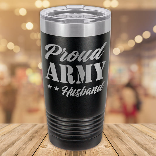 Proud Army Husband  20oz. Stainless Steel Tumbler
