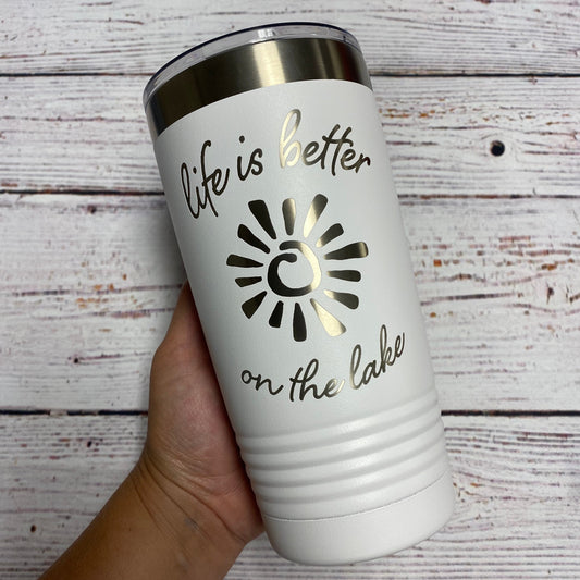 Life is Better on the Lake 20oz. Stainless Steel Tumbler