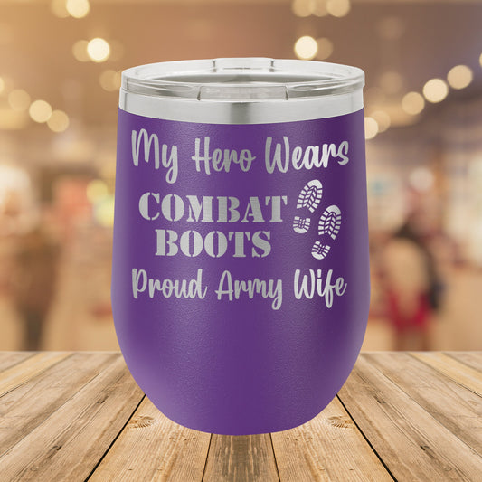 My Hero Wears Combat Boots 12 oz. Stainless Steel Stemless Wine Glass