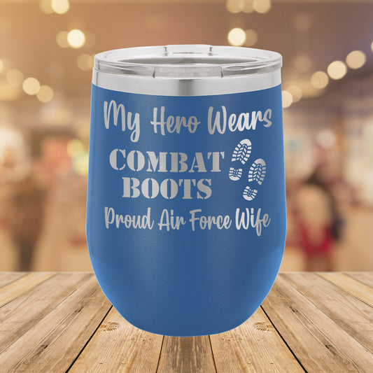 My Hero Wears Combat Boots 12 oz. Stainless Steel Stemless Wine Glass