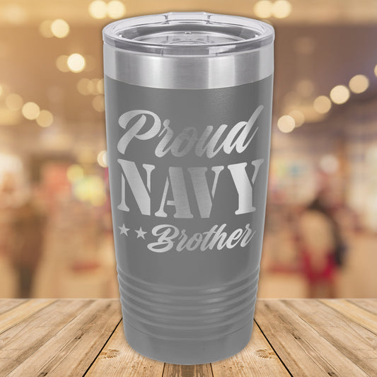Proud Navy Brother 20oz. Stainless Steel Tumbler