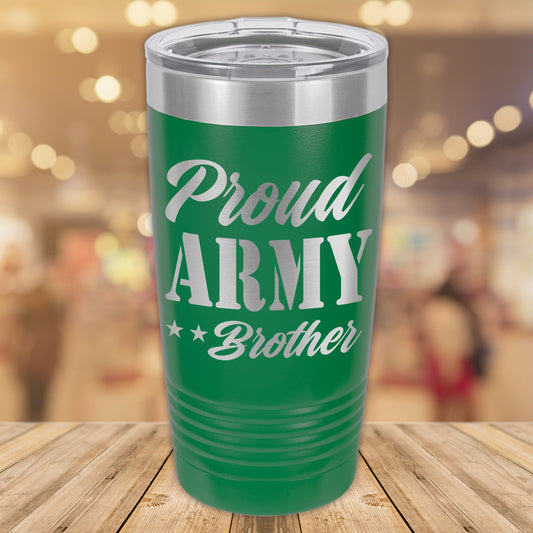 Proud Army Brother 20oz. Stainless Steel Tumbler