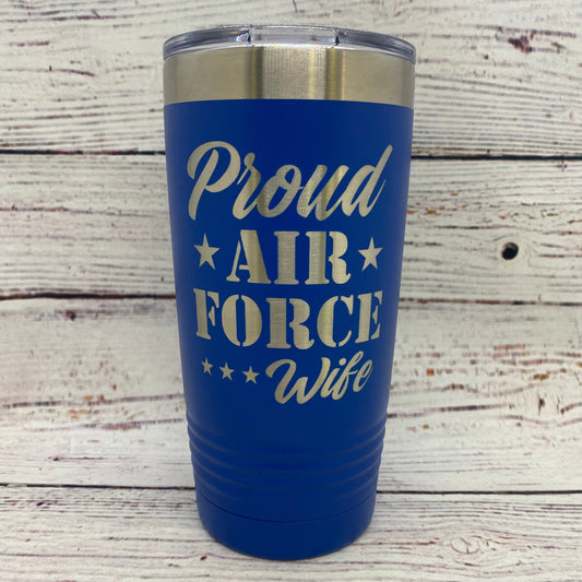 Proud Air Force Wife 20oz. Stainless Steel Tumbler