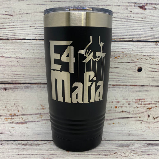 E4 Mafia 20oz. Stainless Steel Tumbler