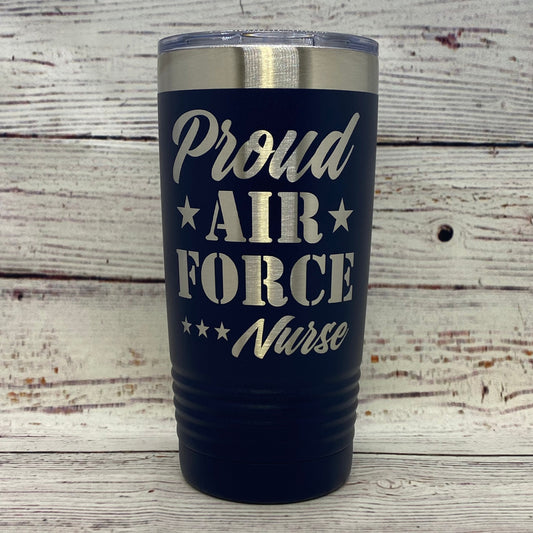 Proud Air Force Nurse 20oz. Stainless Steel Tumbler