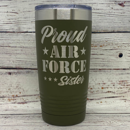 Proud Air Force Sister 20oz. Stainless Steel Tumbler
